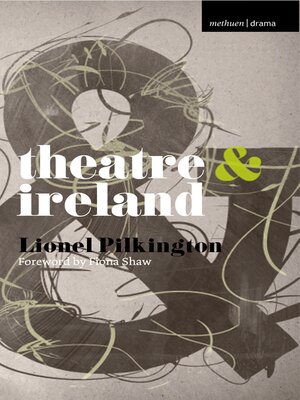 cover image of Theatre and Ireland
